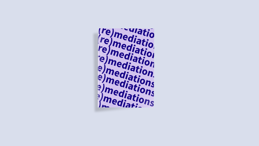 (re)mediations